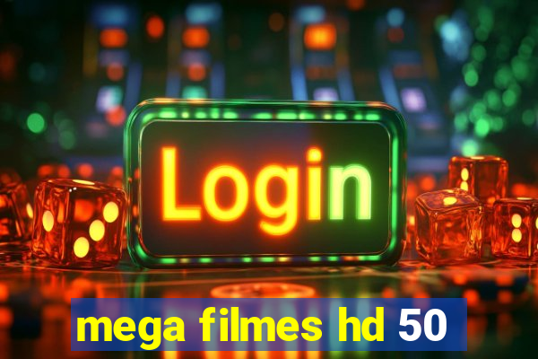 mega filmes hd 50